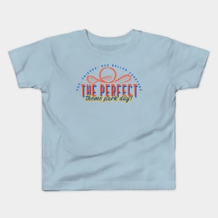 Fun, Friends, and Roller Coasters; The Perfect Theme Park Day Kids T-Shirt